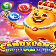 revenge provedor de jogos